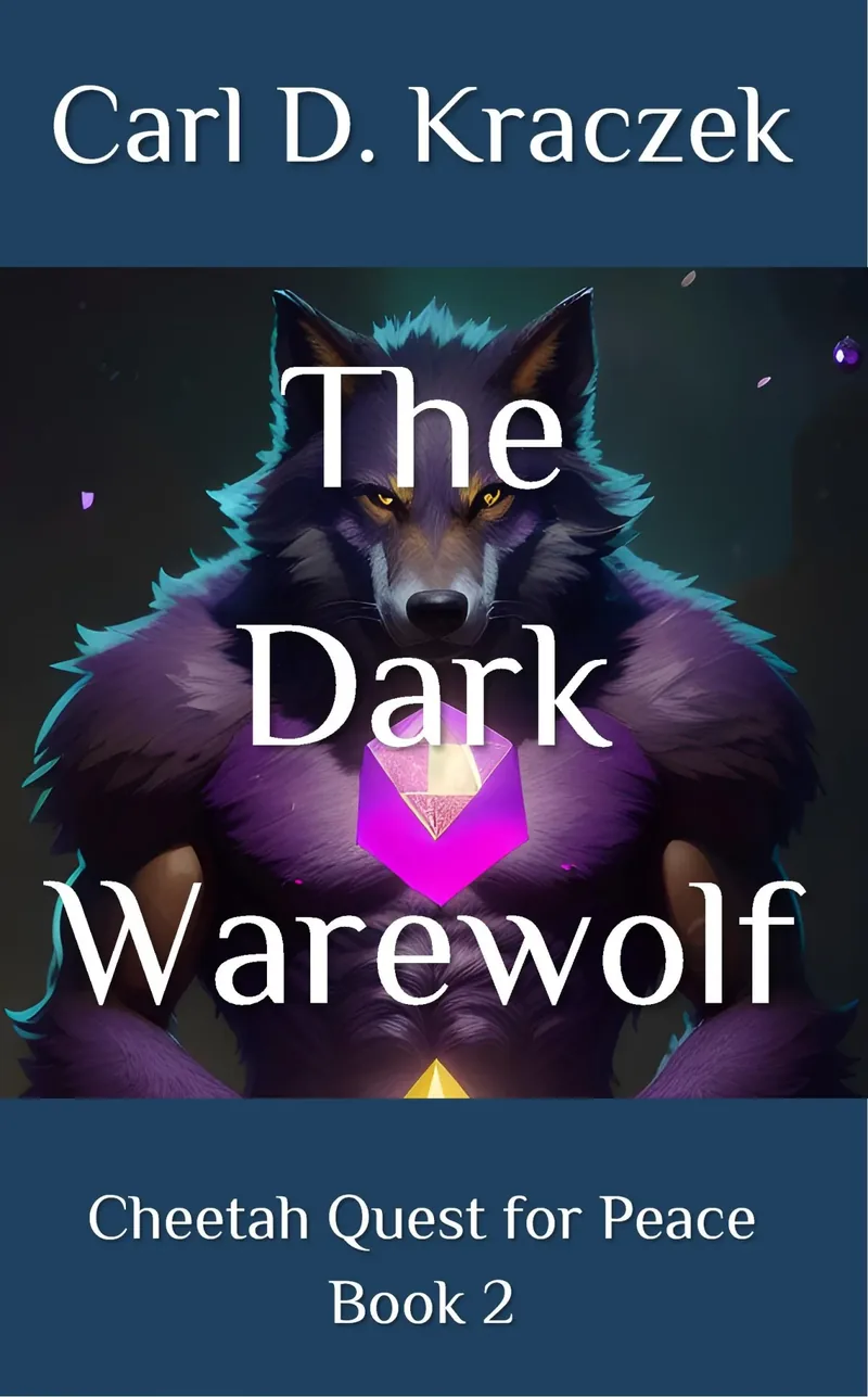 Cover of The Dark Werewolf, Cheetah Quest for Peace Book 2